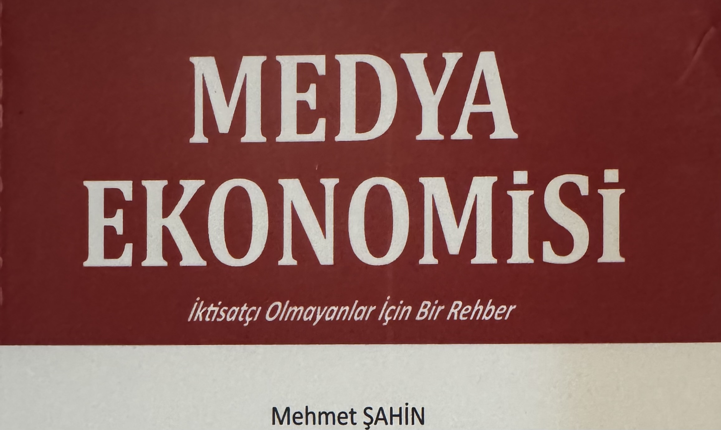 Medya Ekonomisi Kitabımıza Bir Atıf Daha Geldi